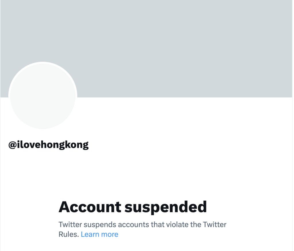 Screenshot of the header for the Twitter profile @ilovehongkong, showing that the account had been suspended due to violations of Twitter&rsquo;s policies. 